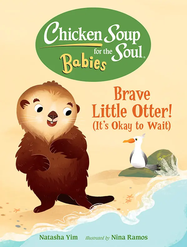 Brave Little Otter: It’s Okay to Go at Your Own Pace