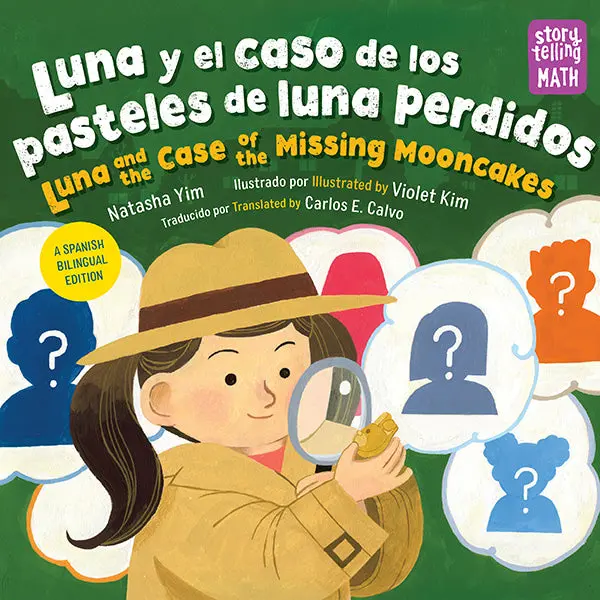 Luna and the Mystery of the Missing Mooncakes (Bilingual Edition)